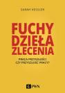 okładka książki - Fuchy, dzieła, zlecenia. Praca