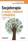 okładka książki - Socjoterapia w pracy z dziećmi