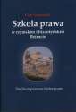 okładka książki - Szkoła prawa w rzymskim i bizantyńskim