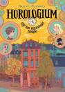 okładka książki - Horologium. Czyli dom niezwykłych