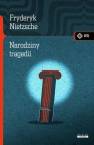 okładka książki - Narodziny tragedii czyli hellenizm