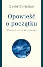 okładka książki - Opowieść o początku. Wielka historia