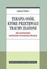 okładka książki - Terapia osób które przetrwały traumy