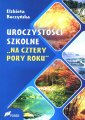 okładka książki - Uroczystości szkolne na cztery