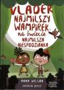 okładka książki - Vladek najmilszy wampirek na świecie.