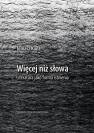 okładka książki - Więcej niż słowa. Literatura jako