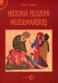 okładka książki - Historia filozofii muzułmańskiej.