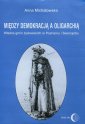 okładka książki - Między demokracją a oligarchią.