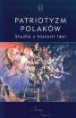 okładka książki - Patriotyzm Polaków. Studia z historii