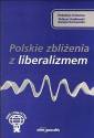 okładka książki - Polskie zbliżenia z liberalizmem