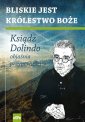 okładka książki - Bliskie jest Królestwo Boże. Ksiądz