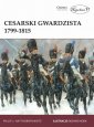 okładka książki - Cesarski gwardzista 1799-1815