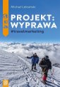 okładka książki - Projekt wyprawa #travelmarketing