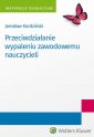 okładka książki - Przeciwdziałanie wypaleniu zawodowemu