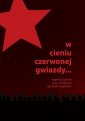 okładka książki - W cieniu czerwonej gwiazdy