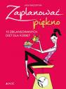 okładka książki - Zaplanować piękno 10 zbilansowanych