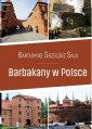 okładka książki - Barbakany w Polsce / Ciekawe Miejsca