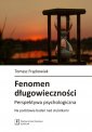 okładka książki - Fenomen długowieczności. Perspektywa