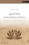 okładka książki - Joga w Polsce od końca XIX wieku