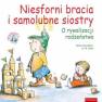 okładka książki - Niesforni bracia i samolubne siostry