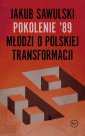 okładka książki - Pokolenie 89. Młodzi o polskiej