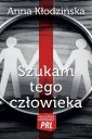 okładka książki - Szukam tego człowieka. Ciekawe