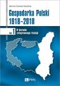 okładka książki - Gospodarka Polski 1918-2018. W