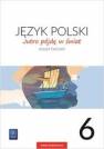 okładka podręcznika - Język polski. Klasa 6. Szkoła podstawowa.