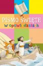 okładka książki - Pismo Święte w opowiadaniach