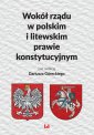 okładka książki - Wokół rządu w polskim i litewskim