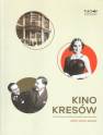 okładka książki - Kino Kresów. Kultura filmowa na