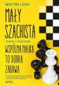 okładka książki - Mały szachista. Wspólna nauka to