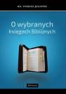 okładka książki - O wybranych księgach biblijnych