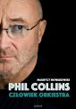 okładka książki - Phil Collins. Człowiek orkiestra