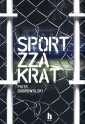 okładka książki - Sport zza krat