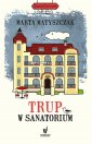 okładka książki - Trup w sanatorium. Seria: Kryminał