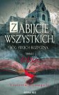 okładka książki - Zabijcie wszystkich, Bóg swoich