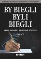 okładka książki - By biegli byli biegli Część 1.