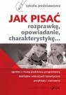 okładka książki - Jak pisać rozprawkę opowiadanie