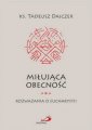 okładka książki - Miłująca obecność. Rozważania o