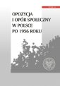 okładka książki - Opozycja i opór społeczny w Polsce