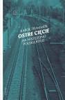 okładka książki - Ostre cięcie. Jak niszczono polską