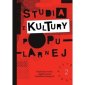 okładka książki - Studia z kultury popularnej. Popkultura