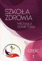 okładka książki - Szkoła zdrowia Michaiła Sowietowa