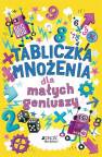 okładka książki - Tabliczka mnożenia dla małych geniuszy