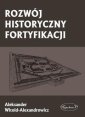 okładka książki - Rozwój historyczny fortyfikacji