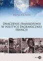 okładka książki - Znaczenie frankofonii w polityce