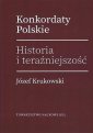 okładka książki - Konkordaty Polskie. Historia i