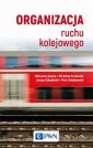 okładka książki - Organizacja ruchu kolejowego