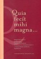 okładka książki - Quia fecit mohi magna... Księga